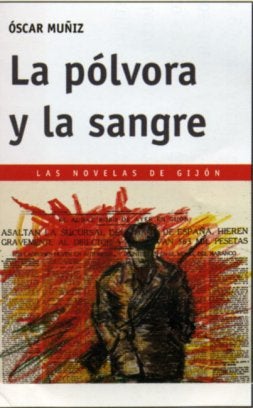 'La pólvora y la sangre', nueva entrega de Las novelas de Gijón con EL COMERCIO